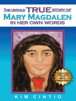 cover image of The Untold True Story of Mary Magdalen in Her Own Words